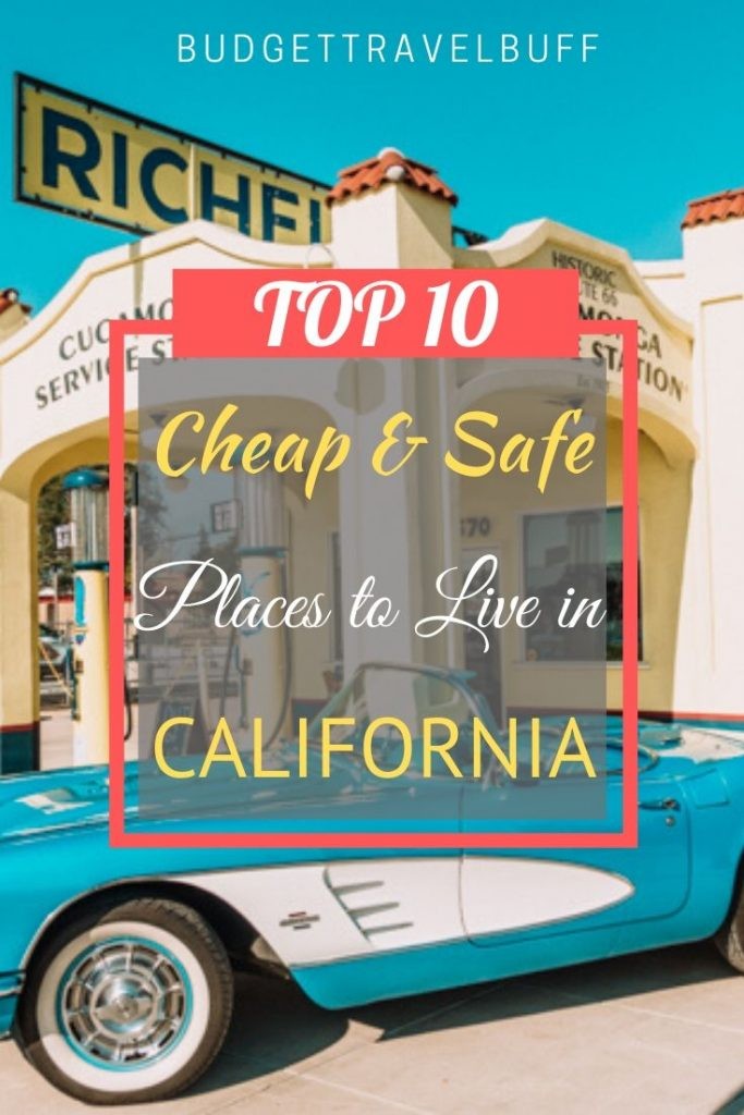 Cheapest Places To Live In California