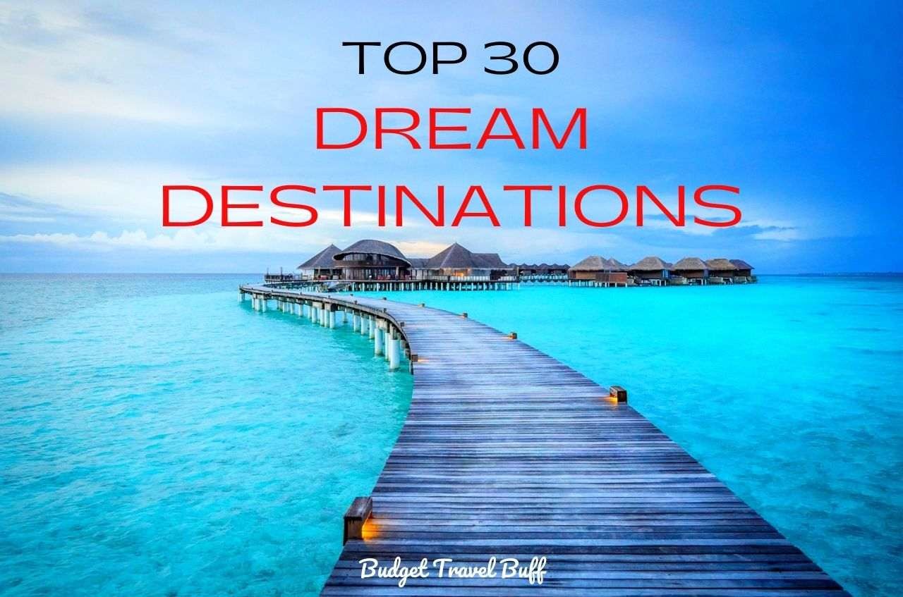 8 Incredibly Beautiful Dream Destinations To Visit In 8