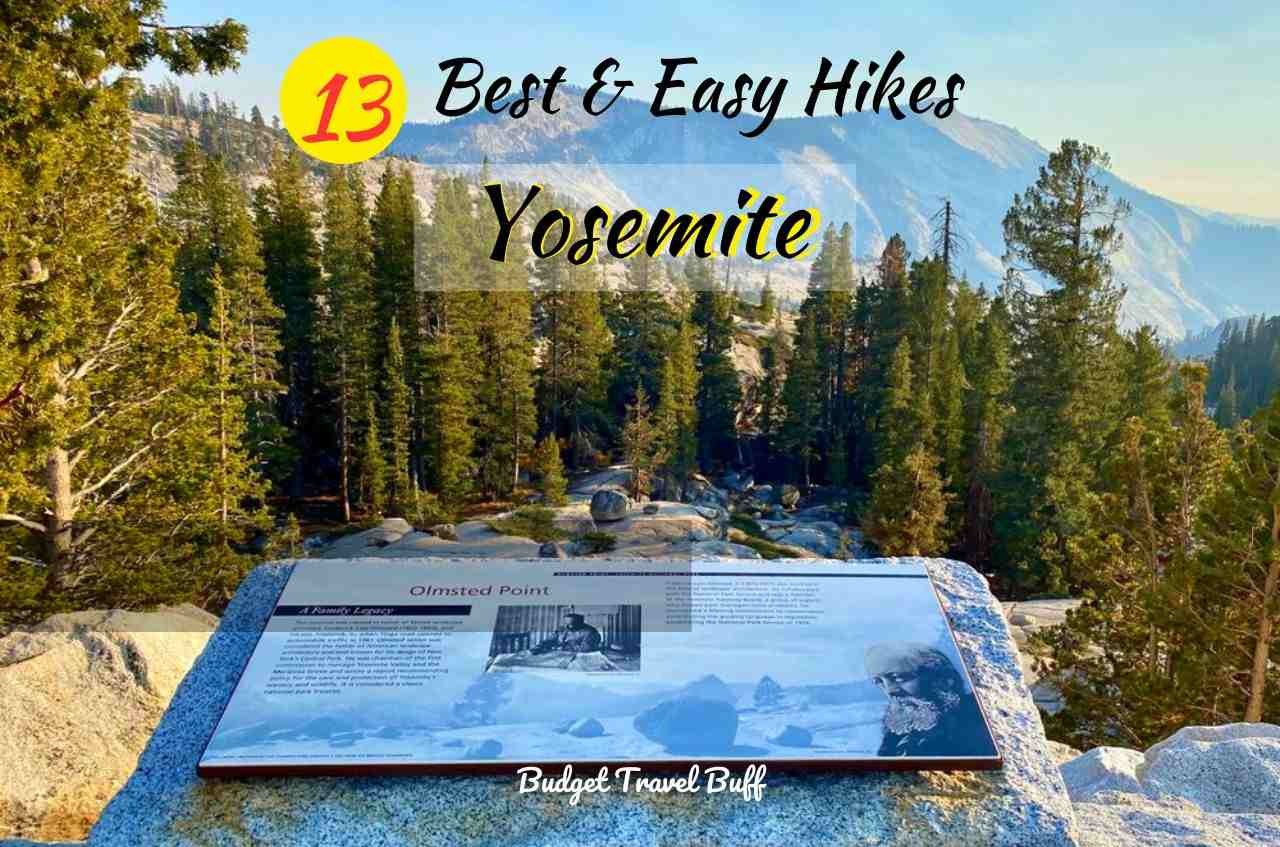 13 Best &amp; Easy Hikes In Yosemite National
Park